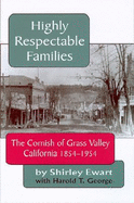 Highly Respectable Families: The Cornish of Grass Valley, California, 1854-1954