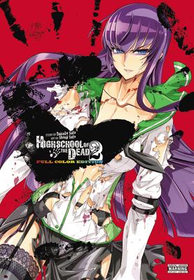 Highschool of the Dead Color Omnibus, Vol. 2 - Sato, Daisuke, and Sato, Shouji, and Dashiell, Christine (Translated by)