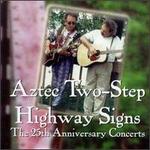 Highway Signs: The 25th Anniversary Concerts