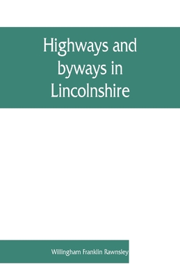 Highways and byways in Lincolnshire - Franklin Rawnsley, Willingham