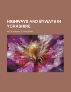 Highways and Byways in Yorkshire