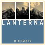 Highways - Lanterna