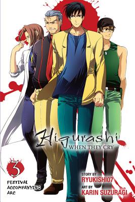 Higurashi When They Cry: Festival Accompanying Arc, Vol. 3 - Ryukishi07, and Suzuragi, Karin, and Nibley, Alethea (Translated by)