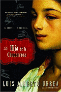 Hija de la Chuparrosa, La