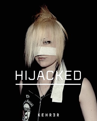 Hijacked, Volume 2: Australia/Germany - MacPherson, Mark (Editor), and Noll, Ute (Editor), and Schaden, Markus (Editor)