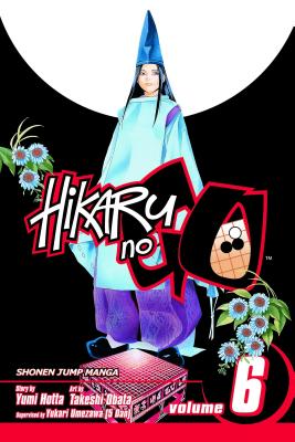 Hikaru No Go, Vol. 6 - Hotta, Yumi, and Obata, Takeshi