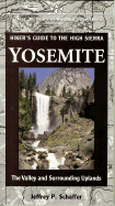 Hiker's Guide to the High Sierra: Yosemite