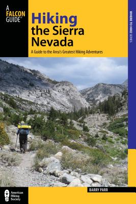 Hiking the Sierra Nevada - Parr, Barry
