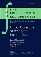 Hilbert Spaces of Analytic Functions - Mashreghi, Javad (Editor), and Ransford, Thomas (Editor), and Seip, Kristian (Editor)