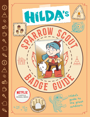 Hilda's Sparrow Scout Badge Guide - Hibbs, Emily