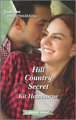 Hill Country Secret: A Clean Romance - Hawthorne, Kit