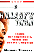 Hillary's Turn - Tomasky, Michael