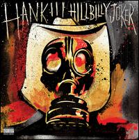 Hillbilly Joker - Hank Williams III