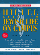 Hillel Guide to Jewish Life on Campus, 13th Edition - Hillel, and Princeton Review, and Cernea, Ruth Fredman