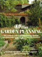 Hillier Garden Planning: The Essential Guide to Garden Planning, Planting and Maintenance...