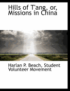 Hills of T'Ang, Or, Missions in China