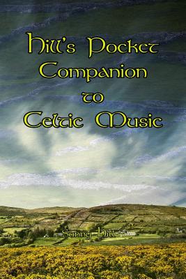 Hill's Pocket Companion to Celtic Music - Hill, Sonny