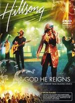 Hillsong: God He Reigns - Live Worship from Hillsong Church - 