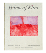 Hilma AF Klint: Late Watercolours 1922-1941: Catalogue Raisonn Volume VI