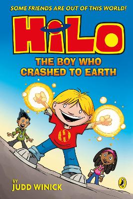 Hilo: The Boy Who Crashed to Earth (Hilo Book 1) - Winick, Judd