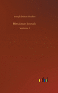 Himalayan Jounals: Volume 1