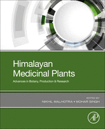 Himalayan Medicinal Plants: Advances in Botany, Production & Research