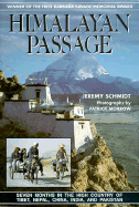 Himalayan Passage: Seven Months in the High Country of Tibet, Nepal, China, India, & Pakistan