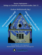 Himmelswelten und Kosmovisionen - Imaginationen, Modelle, Weltanschauungen.: Sky Worlds and Cosmovisions - Imaginations, Models, Worldviews. Proceedings der Tagung der Gesellschaft f?r Arch?oastronomie in Gilching 2019. Nuncius Hamburgensis - Beitr?ge zur