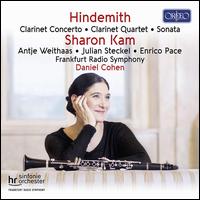 Hindemith: Clarinet Concerto; Clarinet Quartet; Sonata - Antje Weithaas (violin); Enrico Pace (piano); Julian Steckel (cello); Sharon Kam (clarinet); Frankfurt Symphony Orchestra;...