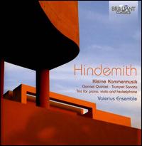 Hindemith: Kleine Kammermusik - Ernest Rombout (heckelphone); Ido Jan Stalman (trumpet); Inge Lulofs (piano); Sven Arne Tepl (viola); Valerius Ensemble