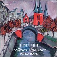 Hindemith: Piano Sonatas - Markus Becker (piano)