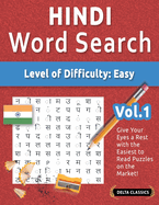 Hindi Word Search - Level of Difficulty: Easy - Vol.1 - Delta Classics - Give Your Eyes a Rest with the Easiest to Read Puzzles on the Market!