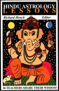 Hindu Astrology Lessons: 36 Teachers Share Their Wisdom