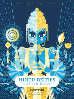 Hindu Deities Poster: 12 Removeable Prints - Patel, Sanjay