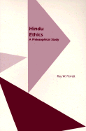 Hindu Ethics: A Philosophical Study - Perrett, Roy W