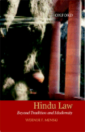 Hindu Law Beyond Tradition and Modernity