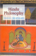 Hindu Philosophy - Bernard, Theos