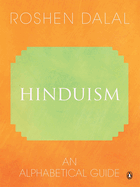 Hinduism: An Alphabetical Guide