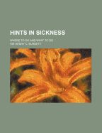 Hints in Sickness: Where to Go and What to Do