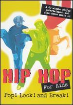Hip Hop for Kids: Pop, Lock & Break [DVD/CD]