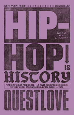 Hip-Hop Is History - Questlove, and Greenman, Ben