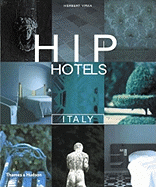 Hip Hotels: Italy