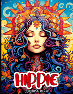Hippie Coloring book: Bohemian Illustrations for Adults Stress Relief and Relaxation
