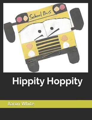 Hippity Hoppity - White, Aaron