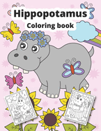 Hippopotamus Coloring Book: Hippopotamus coloring book for kids