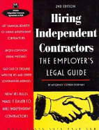 Hiring Independent Contractors: The Employer's Legal Guide - Fishman, Stephen, Jd