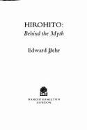 Hirohito: The Man Behind the Myth