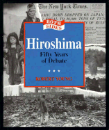 Hiroshima: Fifty Years of Debate