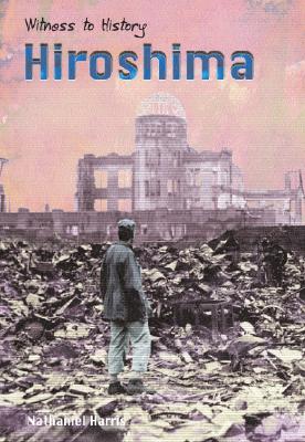 Hiroshima - Downing, David, and Harris, Nick