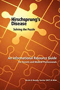 Hirschsprung's Disease - Solving the Puzzle